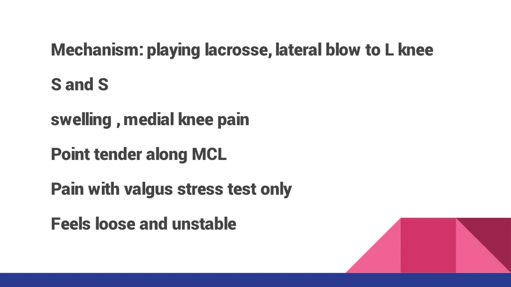 mechanism playing lacrosse lateral blow to l knee