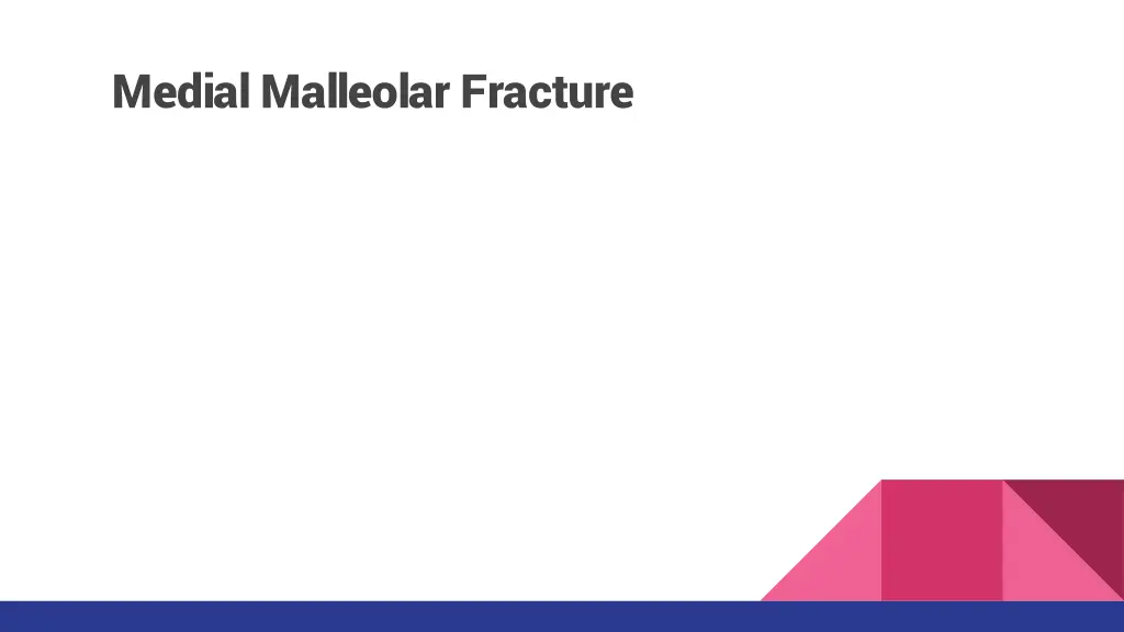 medial malleolar fracture