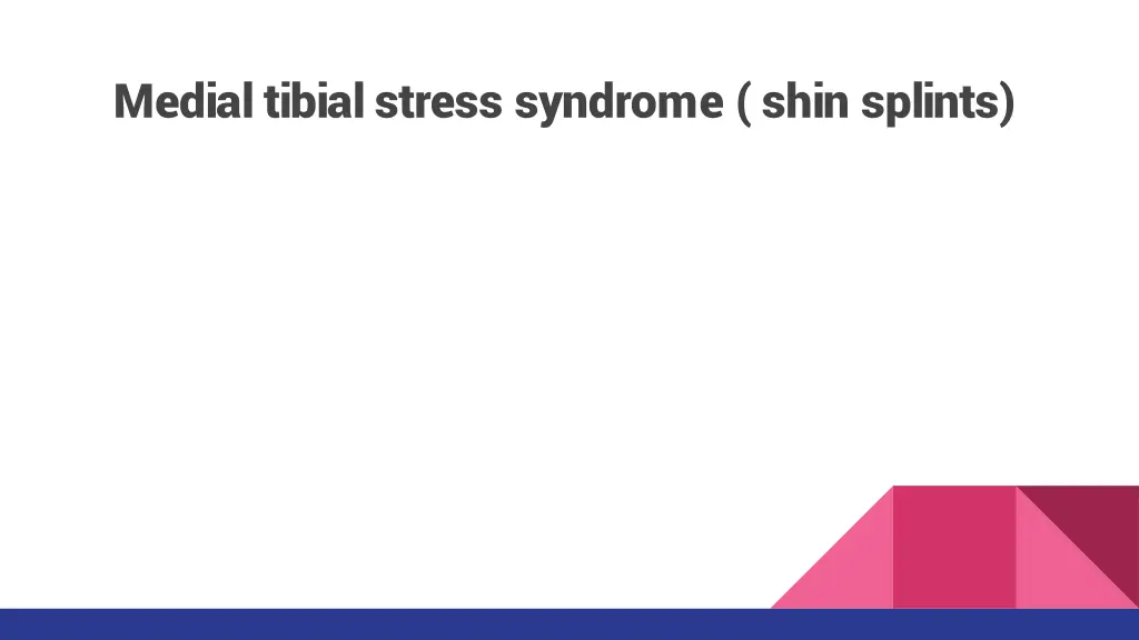 medial tibial stress syndrome shin splints 1