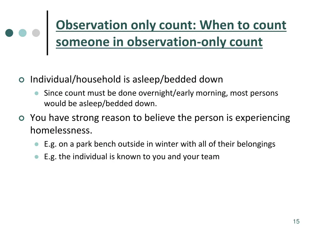 observation only count when to count someone