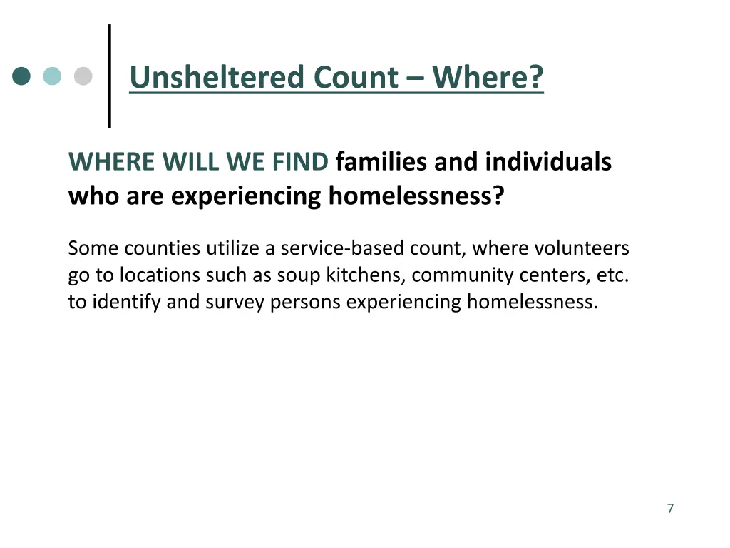 unsheltered count where 1