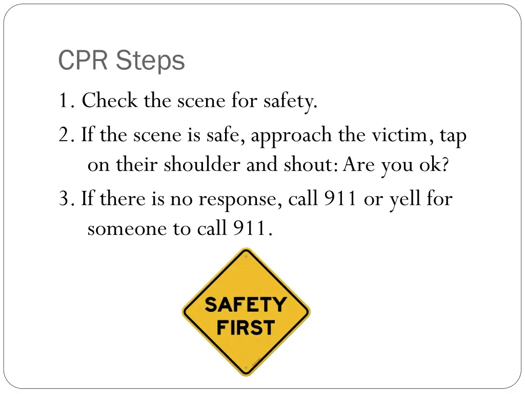 cpr steps 1 check the scene for safety