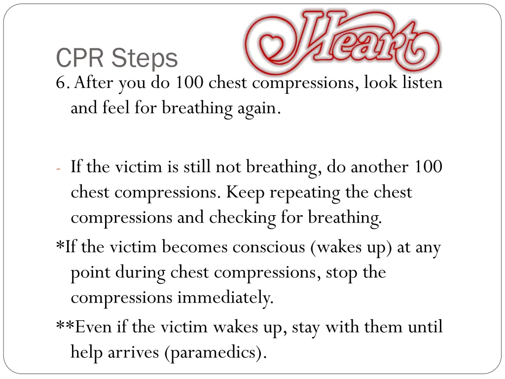 cpr steps 6 after you do 100 chest compressions