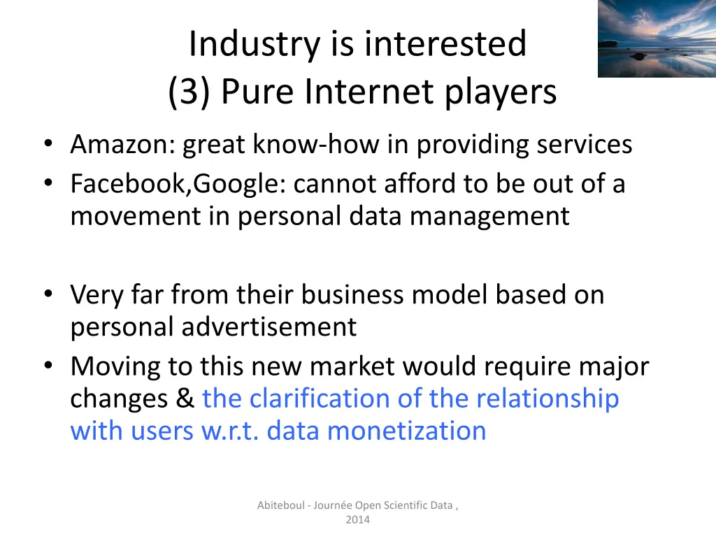 industry is interested 3 pure internet players