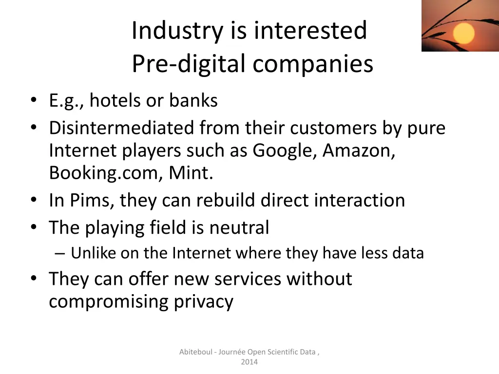 industry is interested pre digital companies