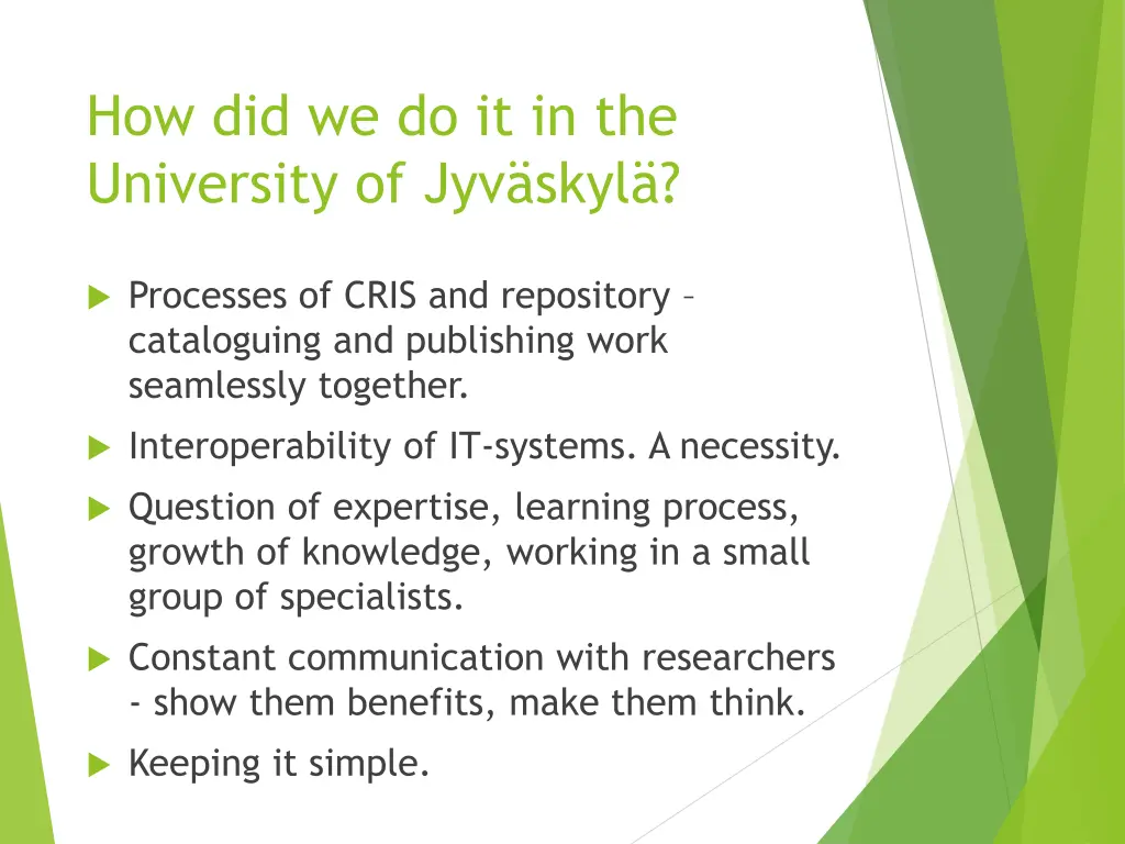 how did we do it in the university of jyv skyl