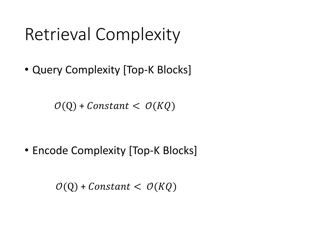 retrieval complexity