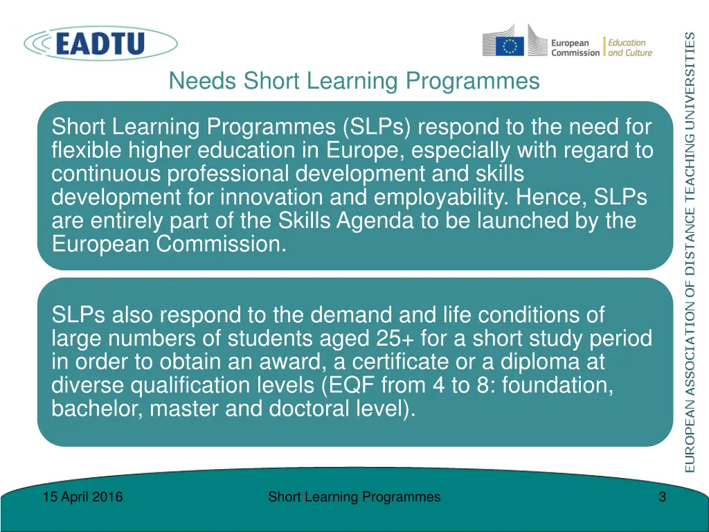 needs short learning programmes