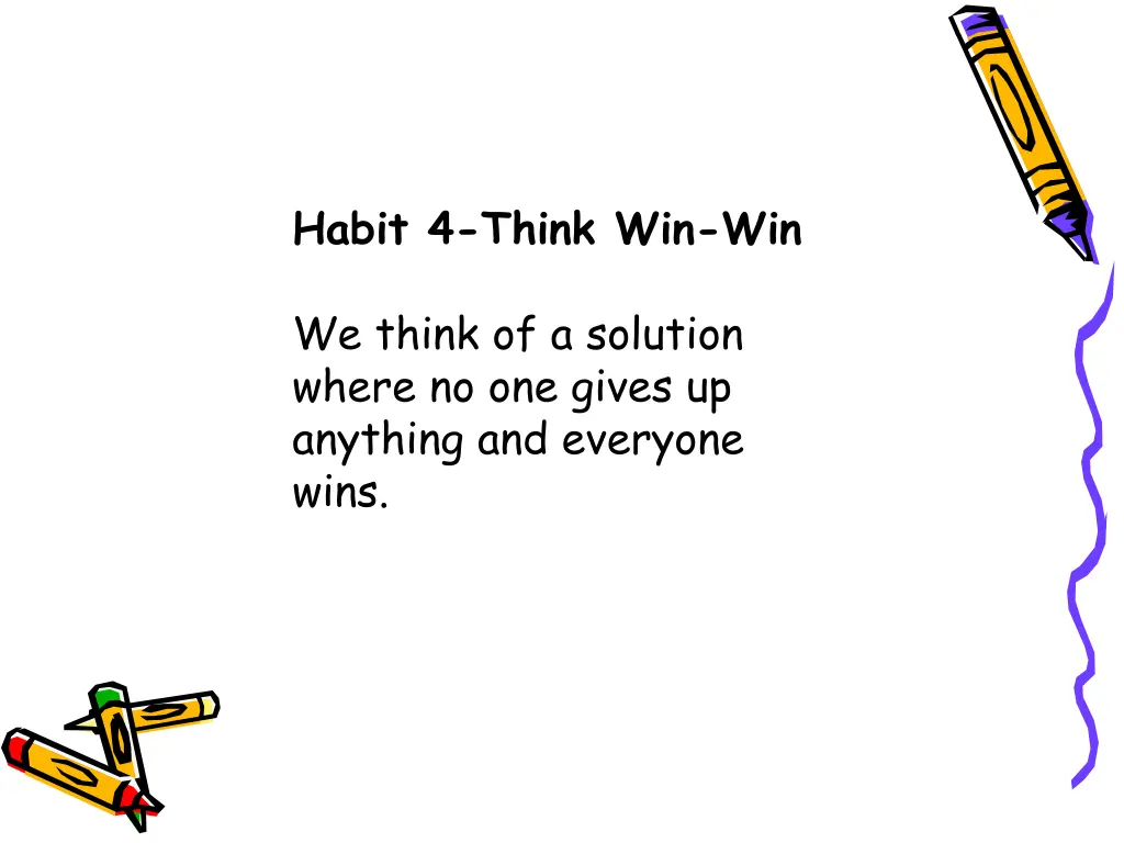 habit 4 think win win