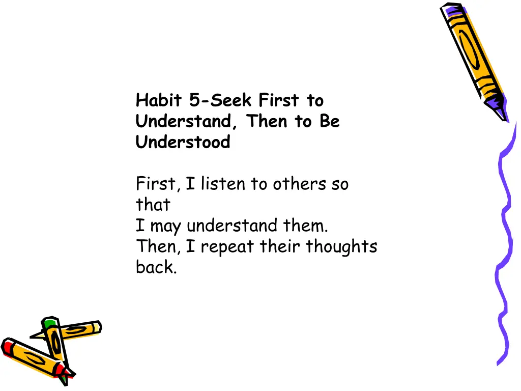 habit 5 seek first to understand then