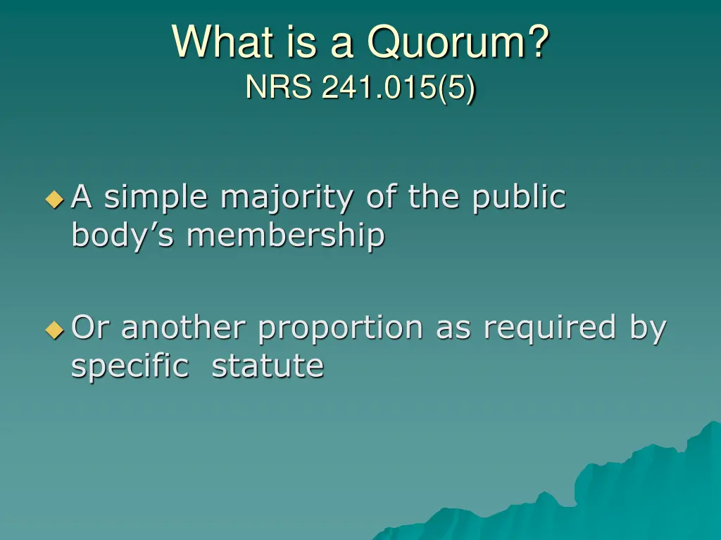 what is a quorum nrs 241 015 5