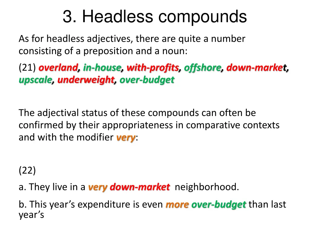 3 headless compounds