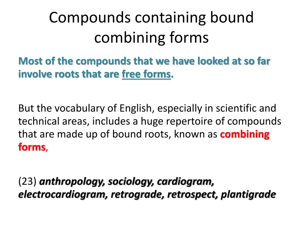 compounds containing bound combining forms