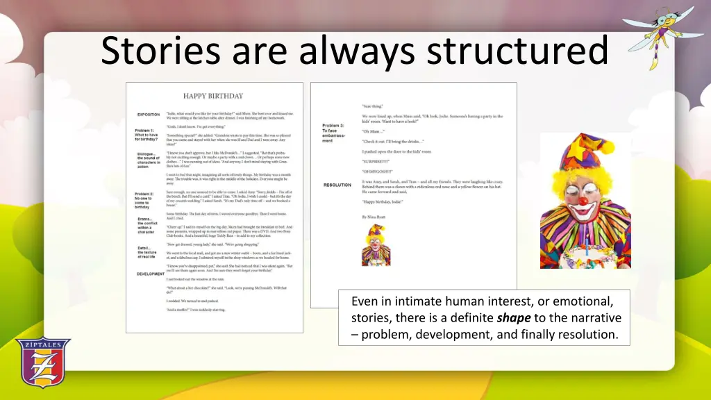 stories are always structured