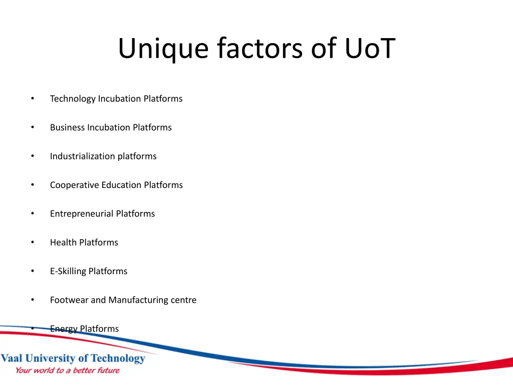 unique factors of uot 1