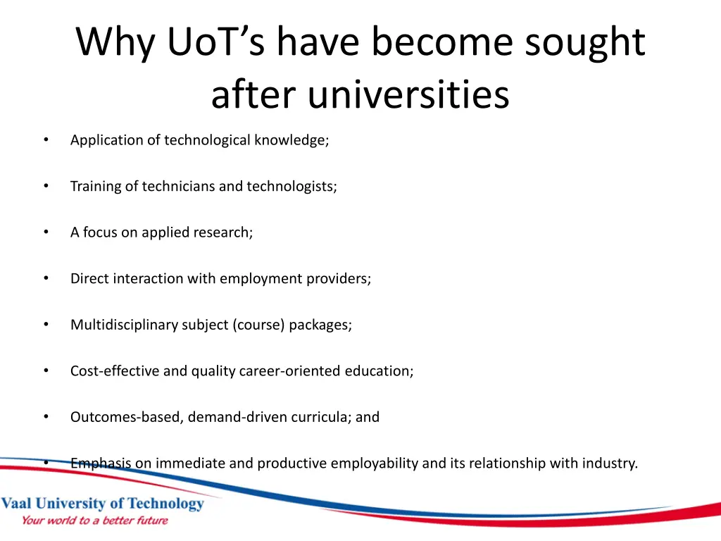 why uot s have become sought after universities