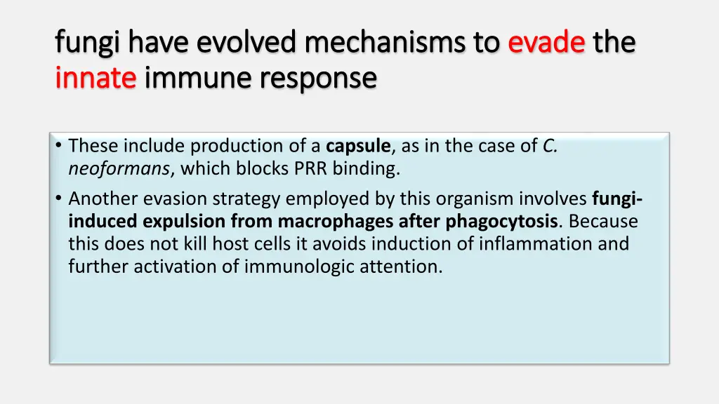 fungi have evolved mechanisms to fungi have