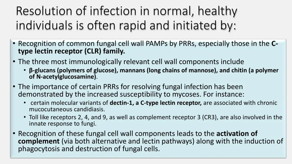 resolution of infection in normal healthy