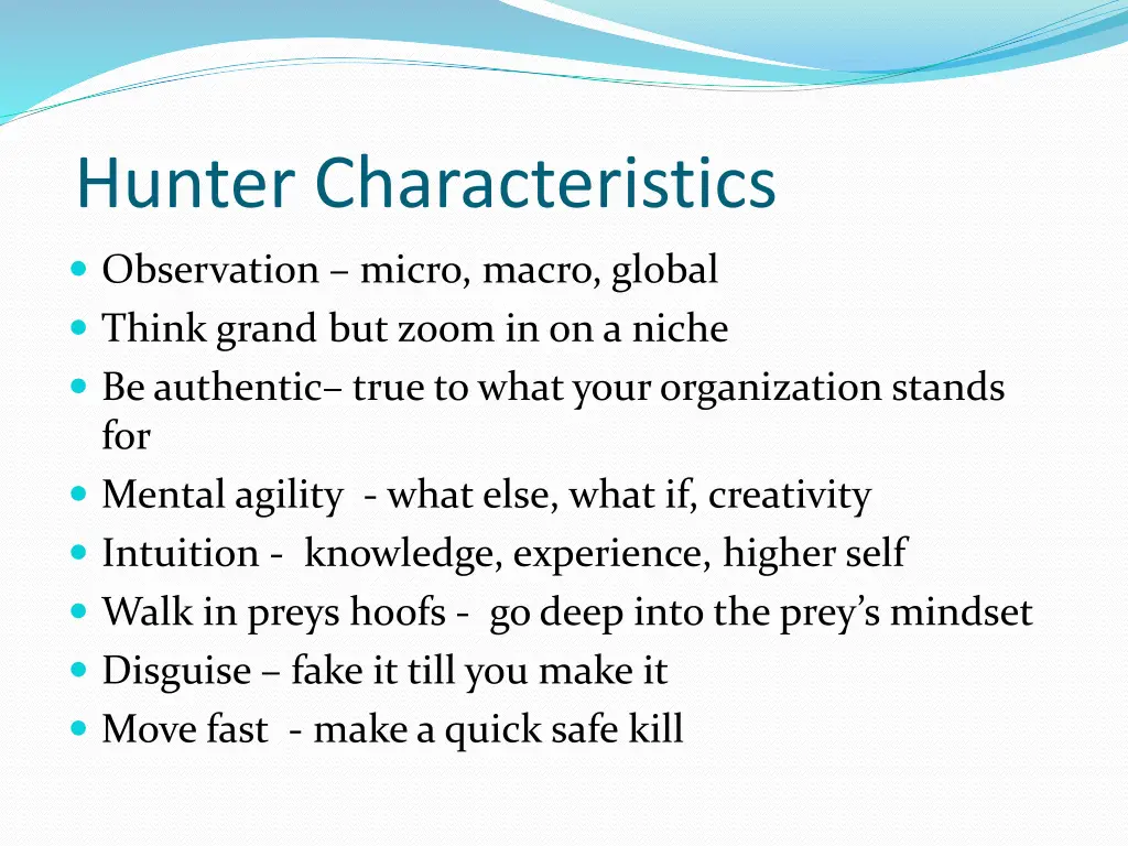 hunter characteristics