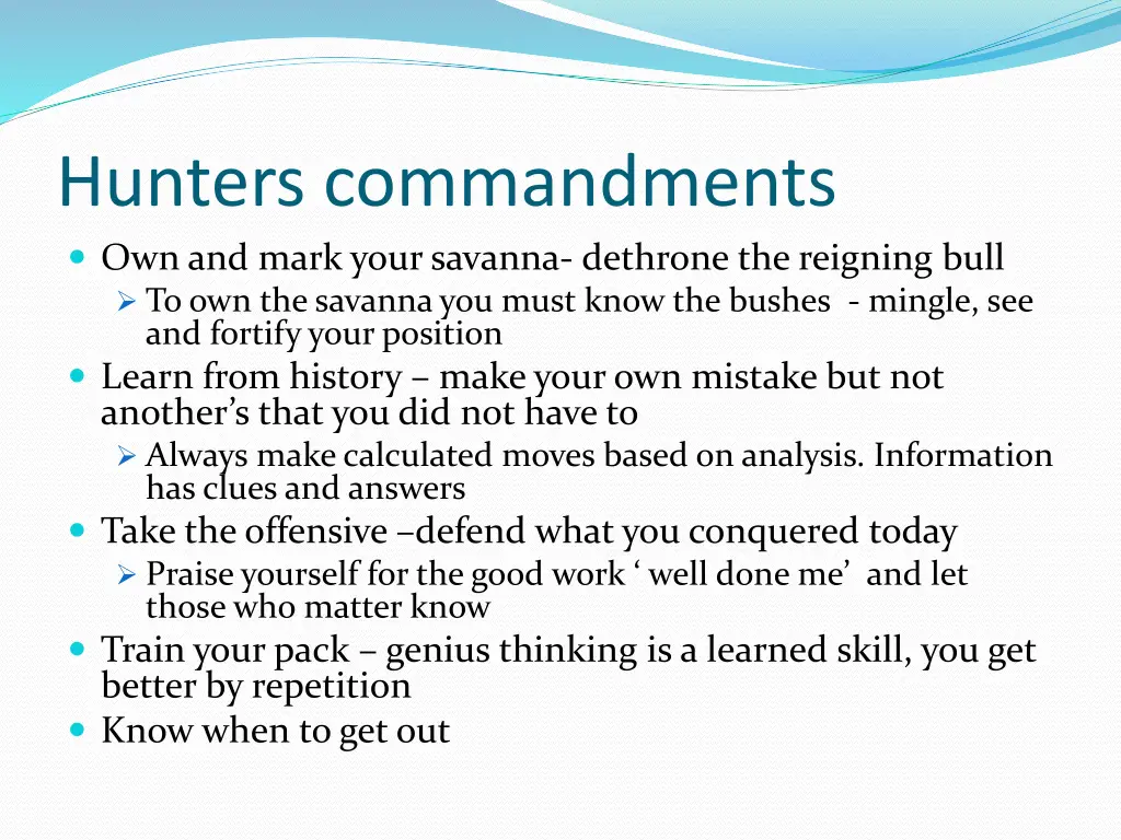 hunters commandments own and mark your savanna