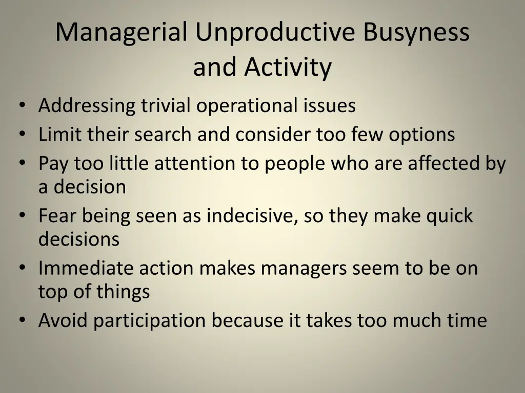 managerial unproductive busyness and activity