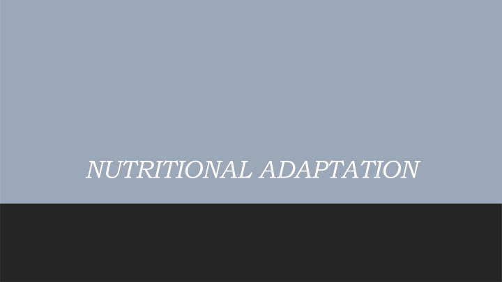 nutritional adaptation