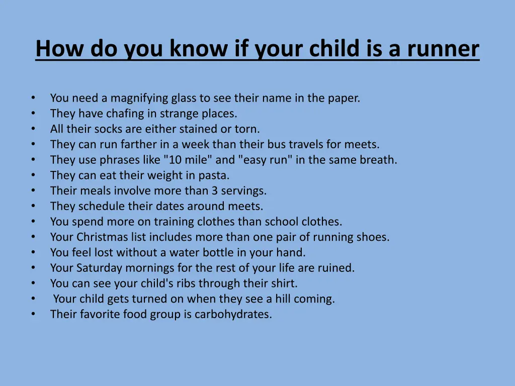 how do you know if your child is a runner