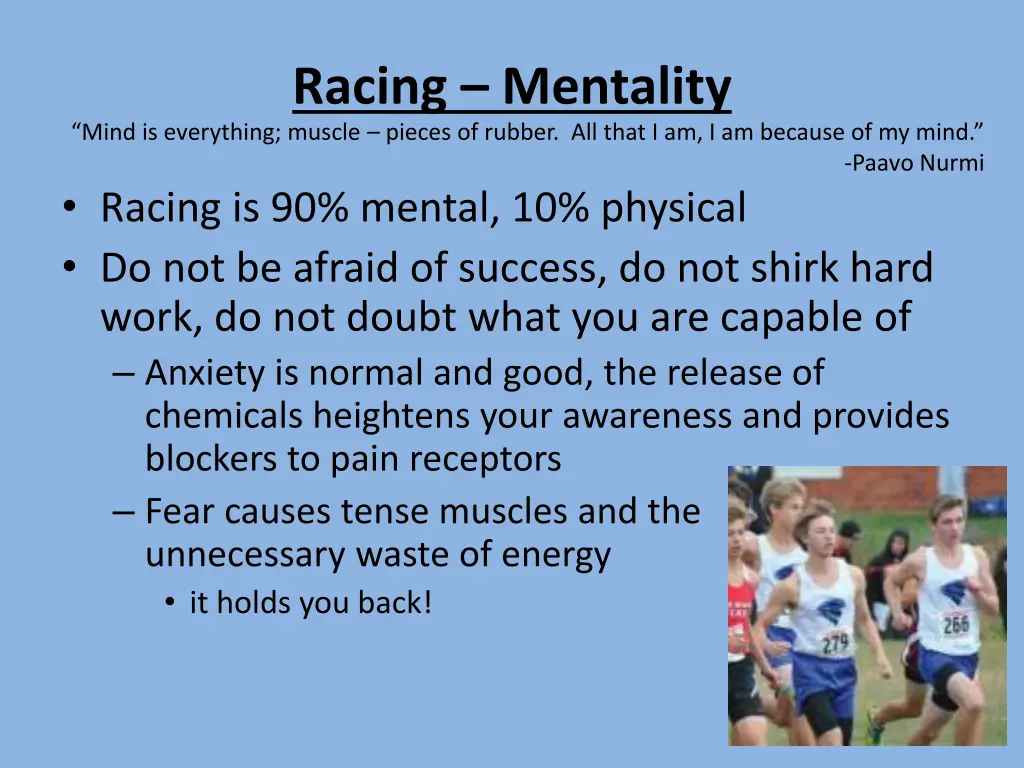 racing mentality