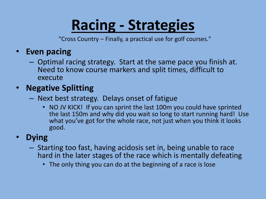 racing strategies cross country finally