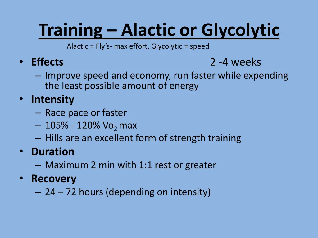 training alactic or glycolytic alactic