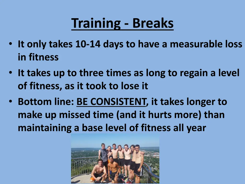 training breaks