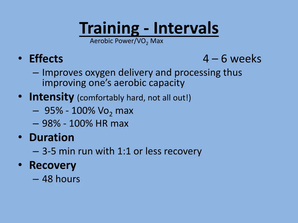 training intervals aerobic power vo 2 max