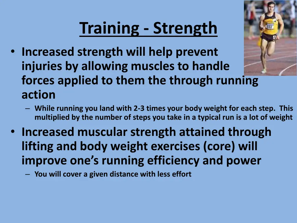 training strength increased strength will help