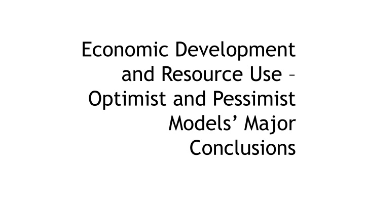 economic development and resource use optimist