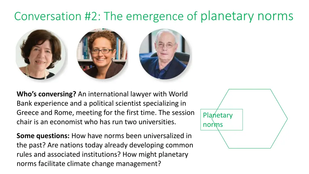 conversation 2 the emergence of planetary norms