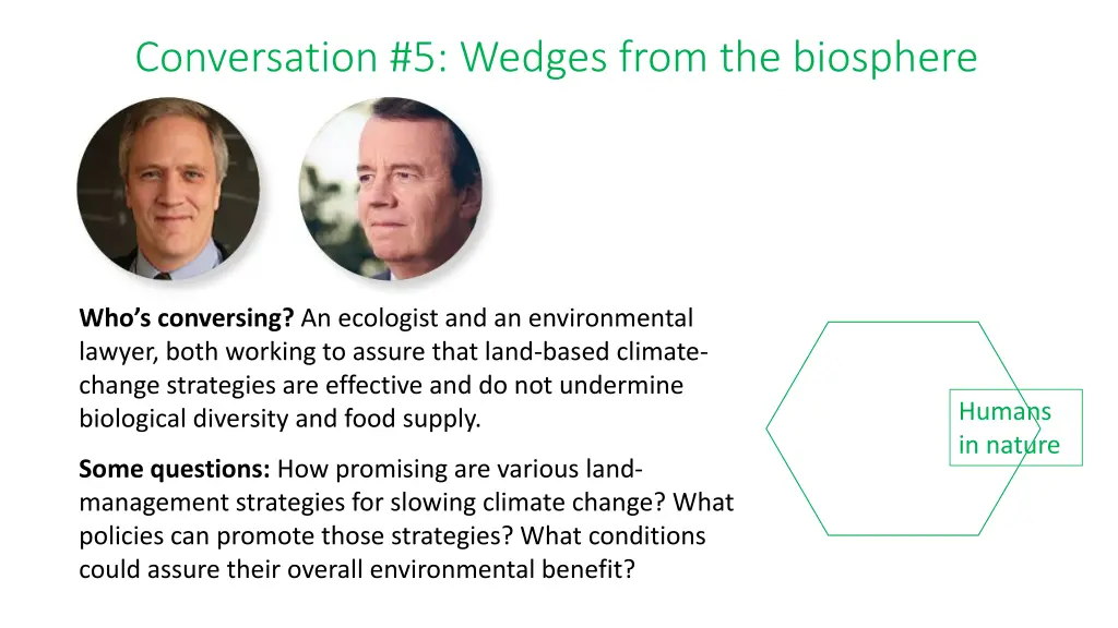 conversation 5 wedges from the biosphere