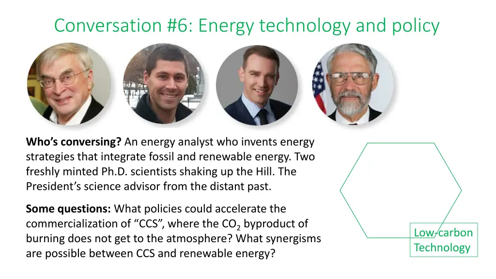 conversation 6 energy technology and policy