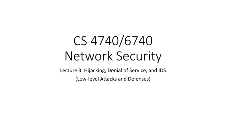 cs 4740 6740 network security