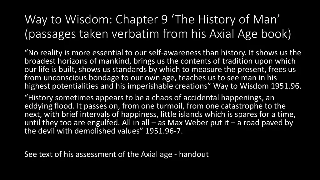 way to wisdom chapter 9 the history