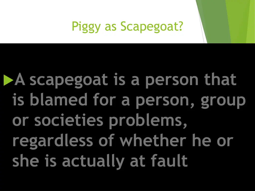 piggy as scapegoat