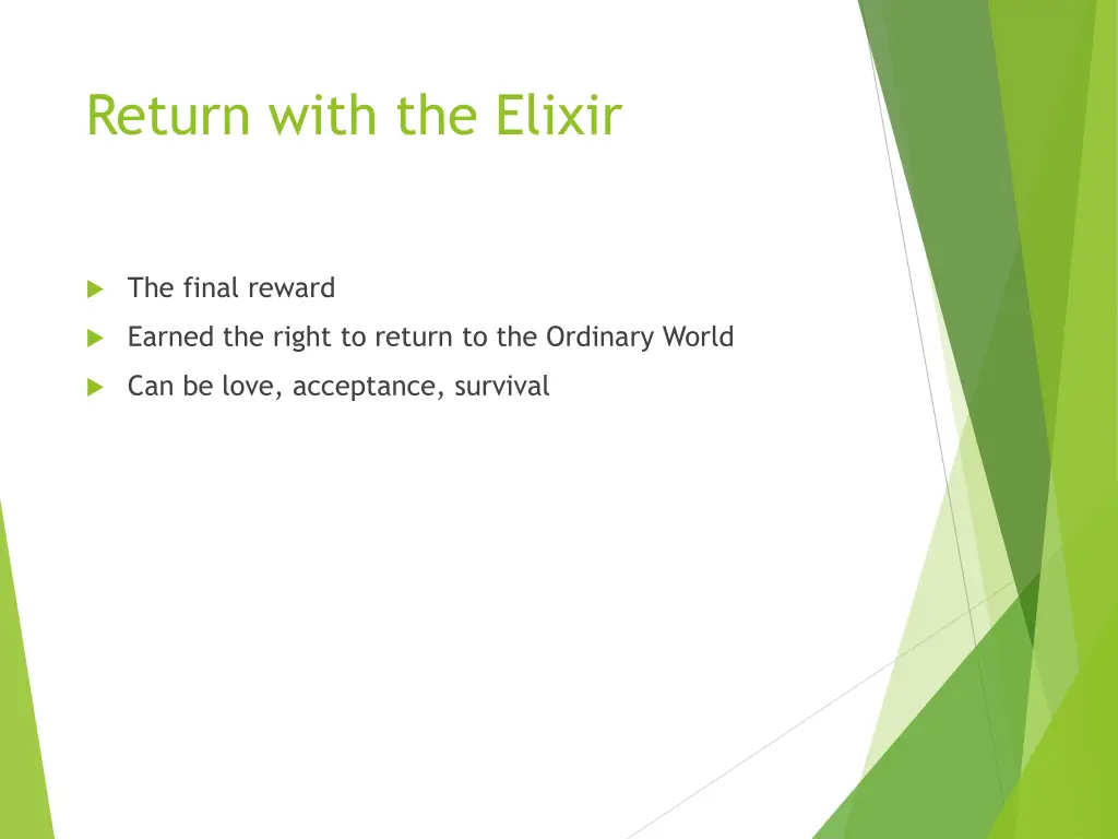 return with the elixir