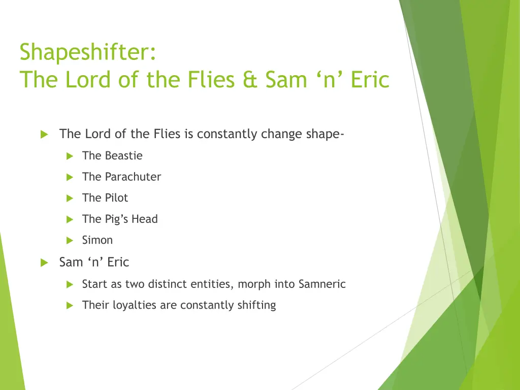 shapeshifter the lord of the flies sam n eric