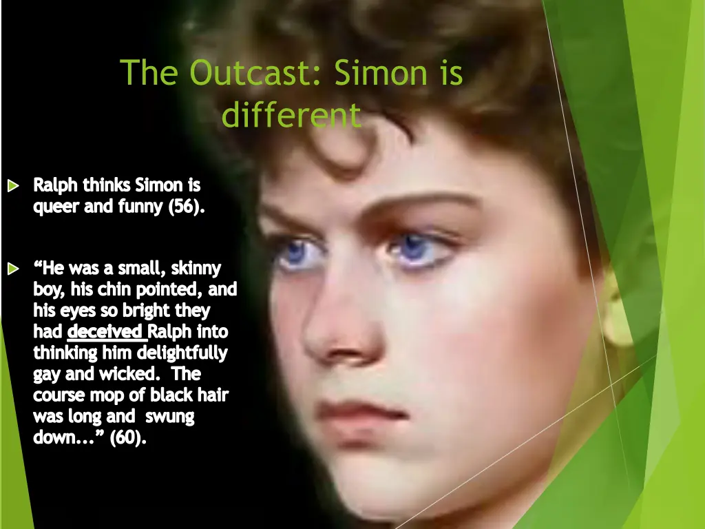 the outcast simon is different