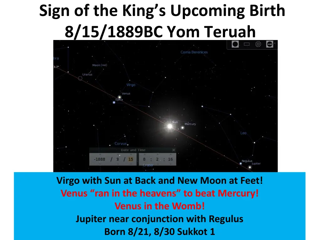 sign of the king s upcoming birth 8 15 1889bc