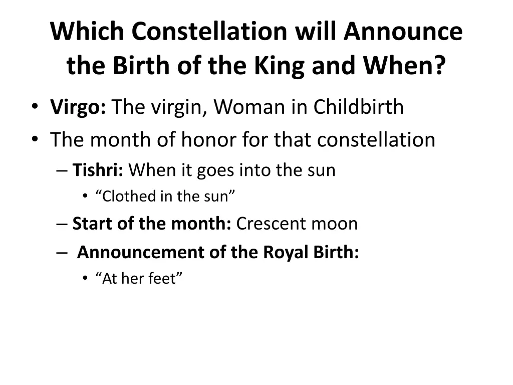 which constellation will announce the birth