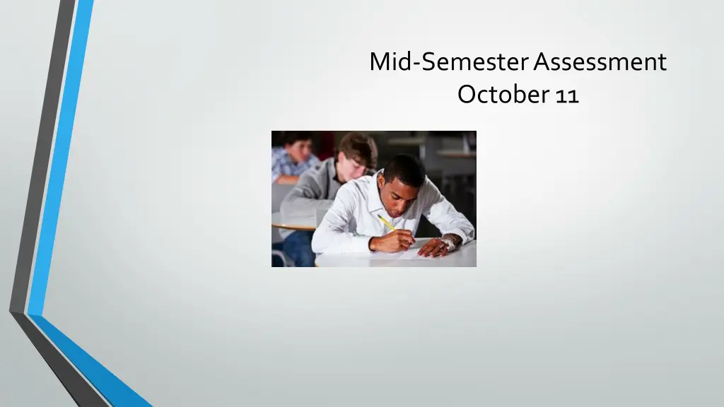 mid semester assessment october 11