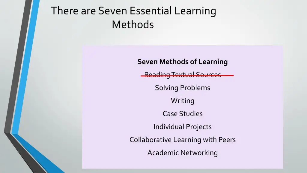 there are seven essential learning methods 1