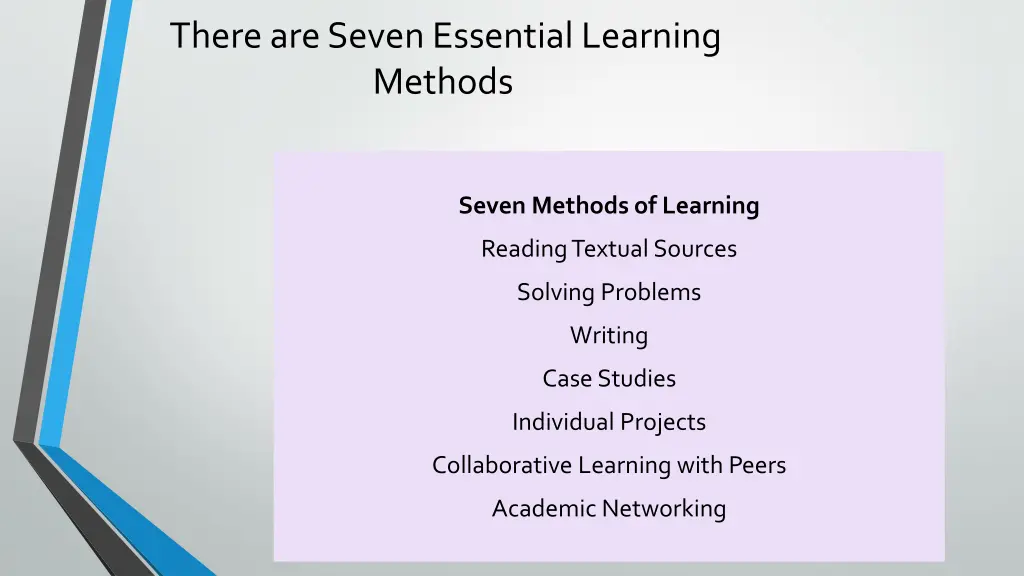 there are seven essential learning methods