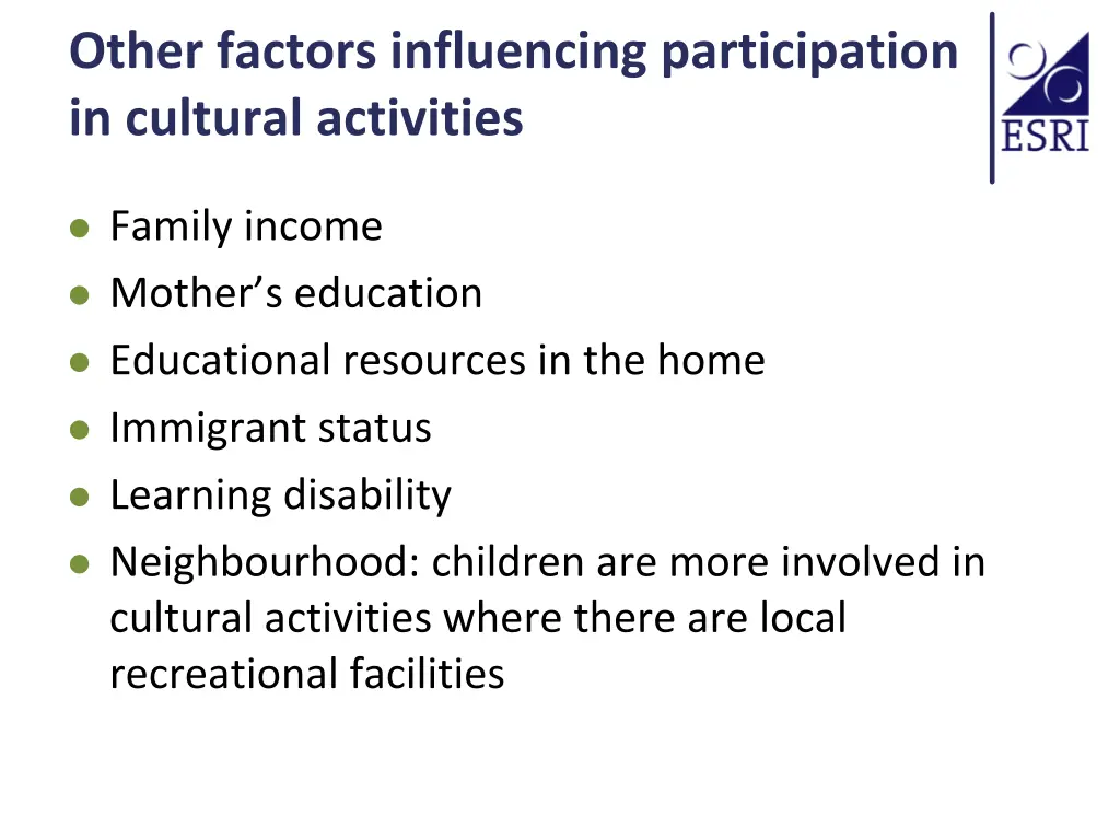 other factors influencing participation