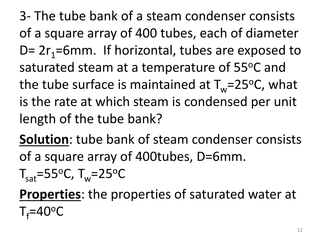 3 the tube bank of a steam condenser consists